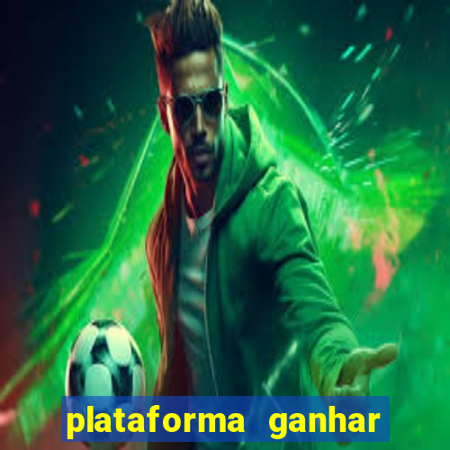 plataforma ganhar dinheiro jogando